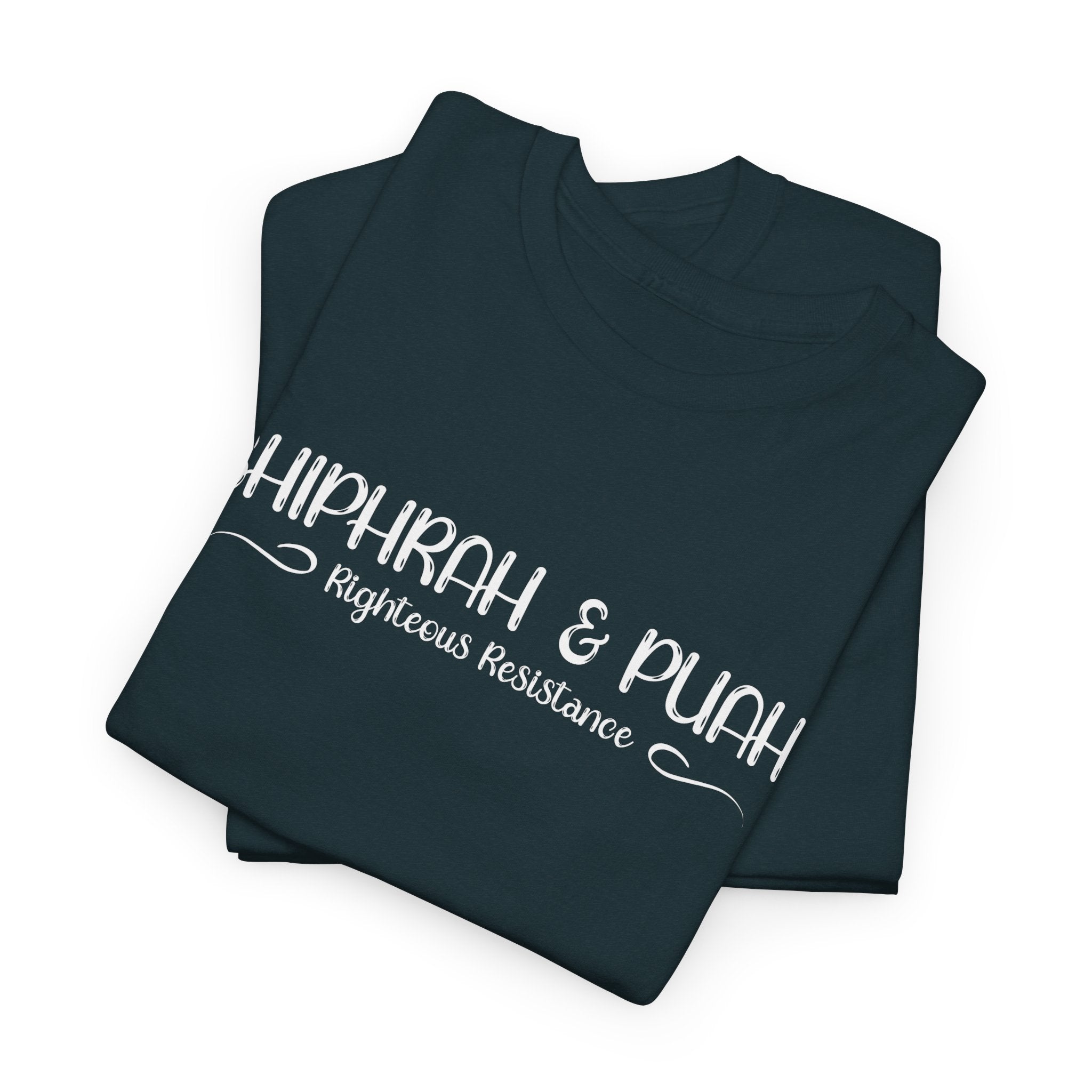 Shiphrah & Puah Shirt – Righteous Resistance – Christian T-Shirt – Women of the Bible – Courageous Faith Tee