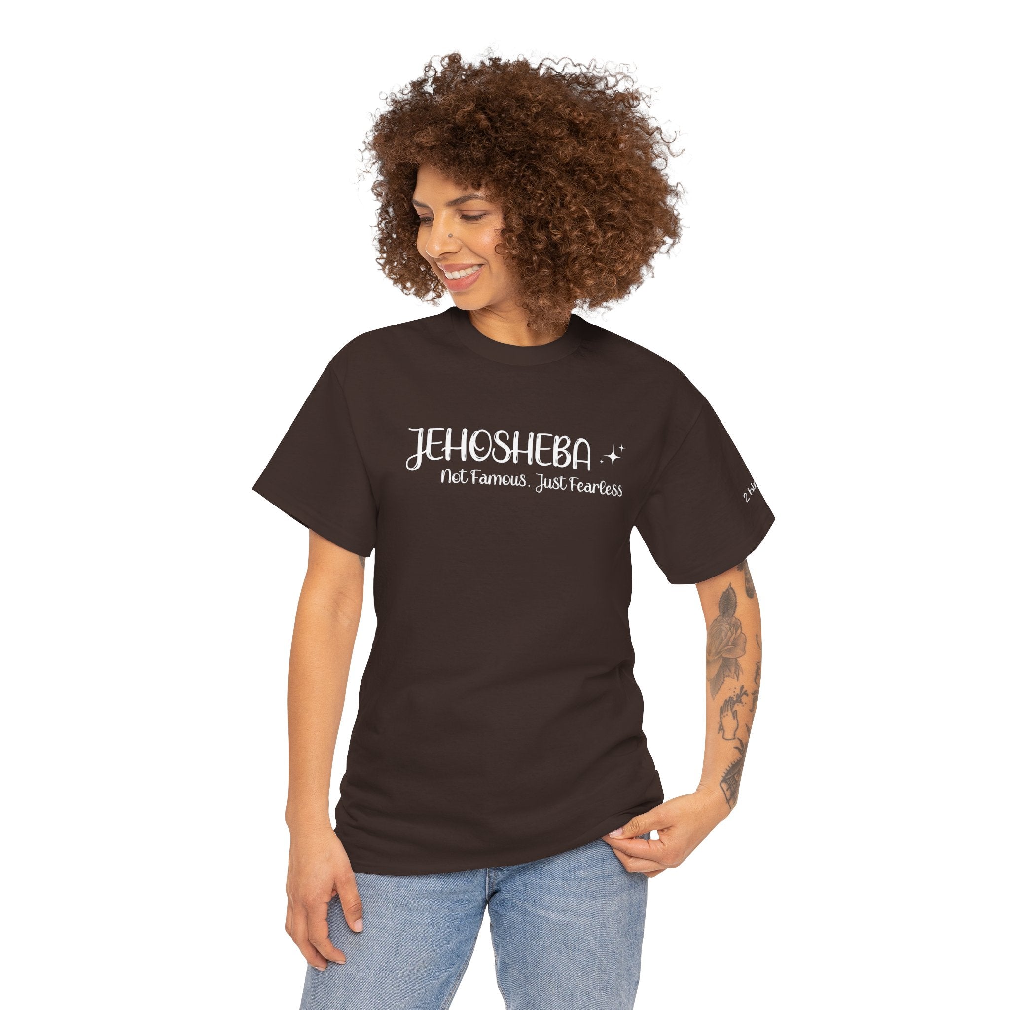 Jehosheba Shirt – Not Famous, Just Fearless – Christian T-Shirt – Women of the Bible – Courage & Faith Tee