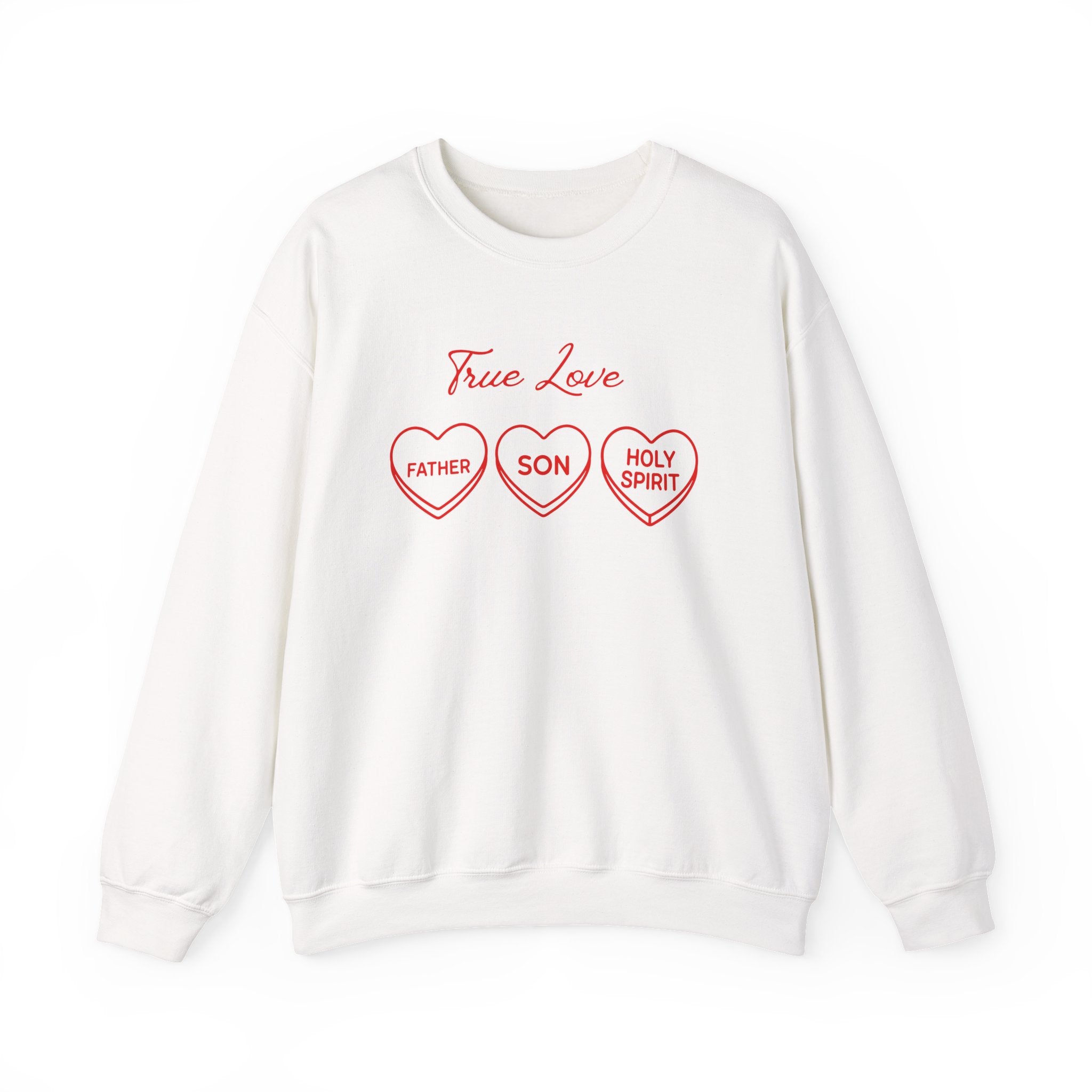 True Love Hearts Sweatshirt | Father Son Holy Spirit Faith Crewneck