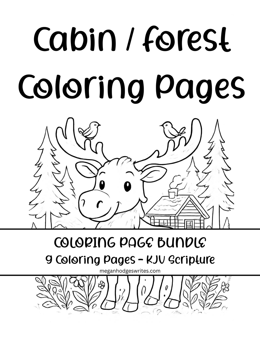 Cabin-Forest Coloring Pages (KJV Bible Verse, 12 pg Instant Download